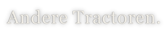 Andere Tractoren.